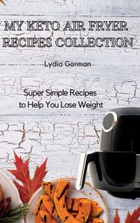 Produktbild: My Keto Air Fryer Recipes Collection