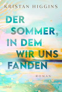 Produktbild: Der Sommer, in dem wir uns fanden