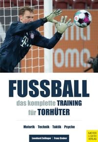 Produktbild: Fu&szlig;ball - Das komplette Training f&uuml;r Torh&uuml;ter