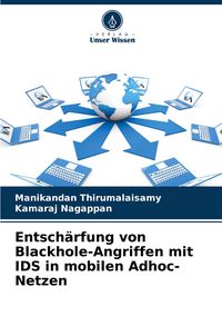 Produktbild: Entsch&auml;rfung von Blackhole-Angriffen mit IDS in mobilen Adhoc-Netzen