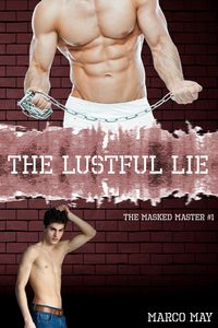 Produktbild: The Lustful Lie (The Masked Master, #1)