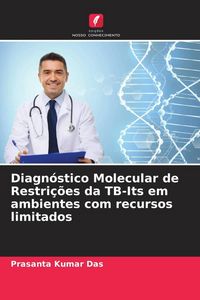 Produktbild: Diagn&oacute;stico Molecular de Restri&ccedil;&otilde;es da TB-Its em ambientes com recursos limitados