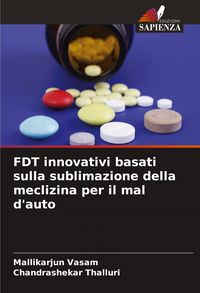 Produktbild: FDT innovativi basati sulla sublimazione della meclizina per il mal d'auto