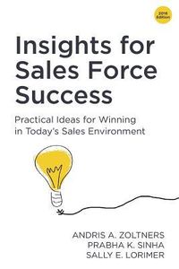 Produktbild: Insights for Sales Force Success: Practical Ideas for Winning in Today's Sales Environment