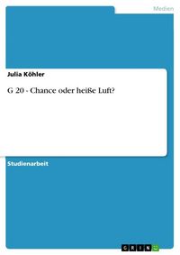 Produktbild: G 20 - Chance oder hei&szlig;e Luft?