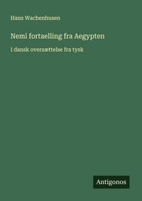 Produktbild: Nemi fortaelling fra Aegypten