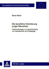 Produktbild: Die berufliche Orientierung junger Menschen