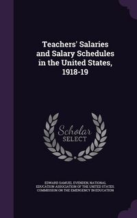 Produktbild: Teachers' Salaries and Salary Schedules in the United States, 1918-19