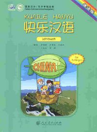 Produktbild: Kuaile Hanyu 1, Lehrbuch f&uuml;r Anf&auml;nger