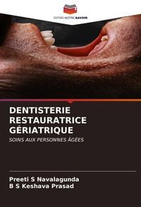 Produktbild: Dentisterie Restauratrice G&eacute;riatrique