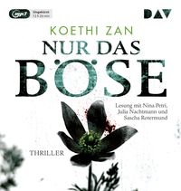 Bild vom Artikel Nur das Böse vom Autor Koethi Zan