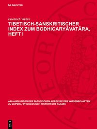 Produktbild: Tibetisch-sanskritischer Index zum Bodhicaryavatara, Heft I