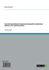 Produktbild: Eine literaturkritische Analyse des b&uuml;rgerlich-realistischen Werkes 'Der Schimmelreiter'