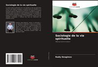 Produktbild: Sociologie de la vie spirituelle
