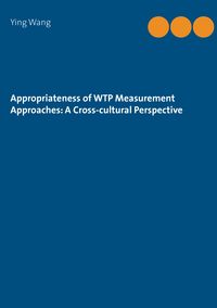 Produktbild: Appropriateness of WTP Measurement Approaches: A Cross-cultural Perspective