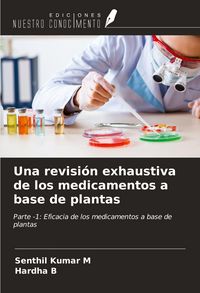 Produktbild: Una revisi&oacute;n exhaustiva de los medicamentos a base de plantas
