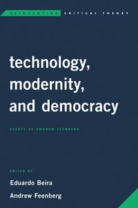 Produktbild: Technology, Modernity, and Democracy