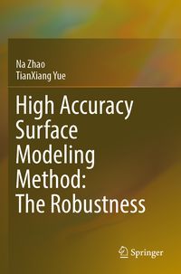 Produktbild: High Accuracy Surface Modeling Method: The Robustness