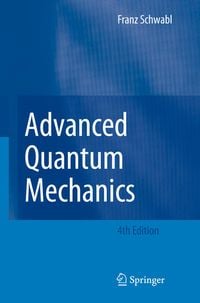Bild vom Artikel Advanced Quantum Mechanics vom Autor Franz Schwabl