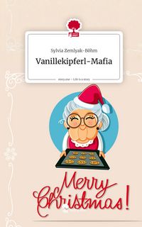 Produktbild: Vanillekipferl-Mafia. Life is a Story - story.one