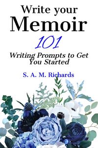 Produktbild: Write Your Memoir - 101 Writing Prompts to Get You Started