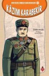 Produktbild: Kazim Karabekir - Kurtulus Savasi Kahramanlari 4