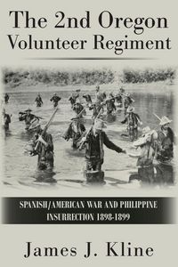Produktbild: The 2nd Oregon Volunteer Regiment