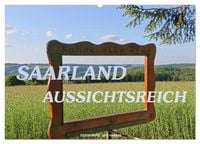 Produktbild: SAARLAND - AUSSICHTSREICH (Wandkalender 2027 DIN A2 quer), CALVENDO Monatskalender