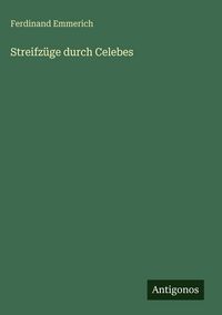 Produktbild: Streifz&uuml;ge durch Celebes