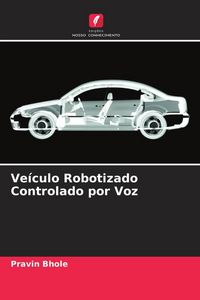 Produktbild: Ve&iacute;culo Robotizado Controlado por Voz