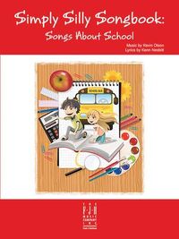 Produktbild: Olson, K: Simply Silly Songbook -- Songs about School