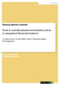 Produktbild: From a centrally planned monobank system to integrated financial markets?