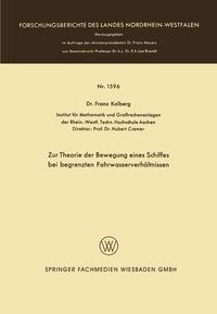Produktbild: Zur Theorie der Bewegung eines Schiffes bei begrenzten Fahrwasserverh&auml;ltnissen