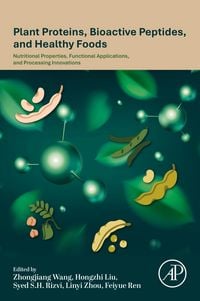 Produktbild: Plant Proteins, Bioactive Peptides, and Healthy Foods