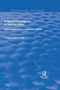 Produktbild: A Moral Ontology for a Theistic Ethic