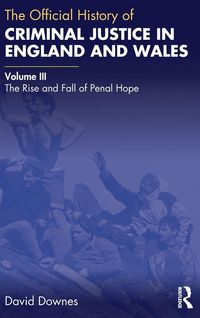 Produktbild: The Official History of Criminal Justice in England and Wales
