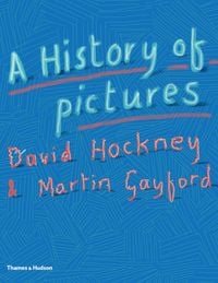 Bild vom Artikel A History of Pictures vom Autor David Hockney
