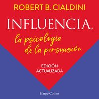 Produktbild: Influencia. La psicolog&iacute;a de la persuasi&oacute;n