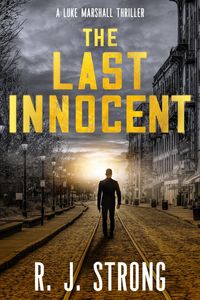 Produktbild: The Last Innocent (The Luke Marshall Thriller Series, #1)