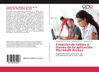 Produktbild: Creaci&oacute;n de tablas a trav&eacute;s de la aplicaci&oacute;n Microsoft Access