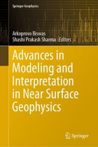 Produktbild: Advances in Modeling and Interpretation in Near Surface Geophysics