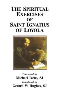 Produktbild: The Spiritual Exercises of Saint Ignatius of Loyola