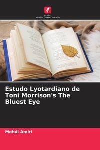 Produktbild: Estudo Lyotardiano de Toni Morrison's The Bluest Eye
