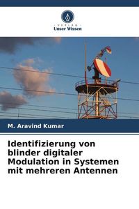 Produktbild: Identifizierung von blinder digitaler Modulation in Systemen mit mehreren Antennen