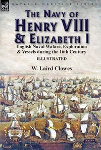Produktbild: The Navy of Henry VIII & Elizabeth I