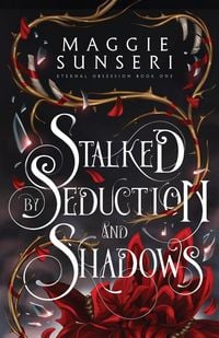 Produktbild: Stalked by Seduction and Shadows
