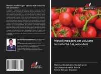 Produktbild: Metodi moderni per valutare la maturit&agrave; dei pomodori