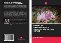 Produktbild: Gest&atilde;o de incumprimentos empresariais na zona CEMAC