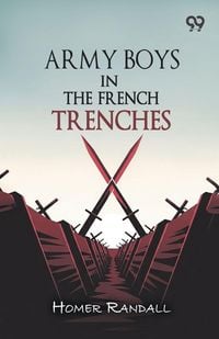 Produktbild: Army Boys In The French Trenches