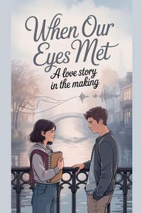 Produktbild: When Our Eyes Met